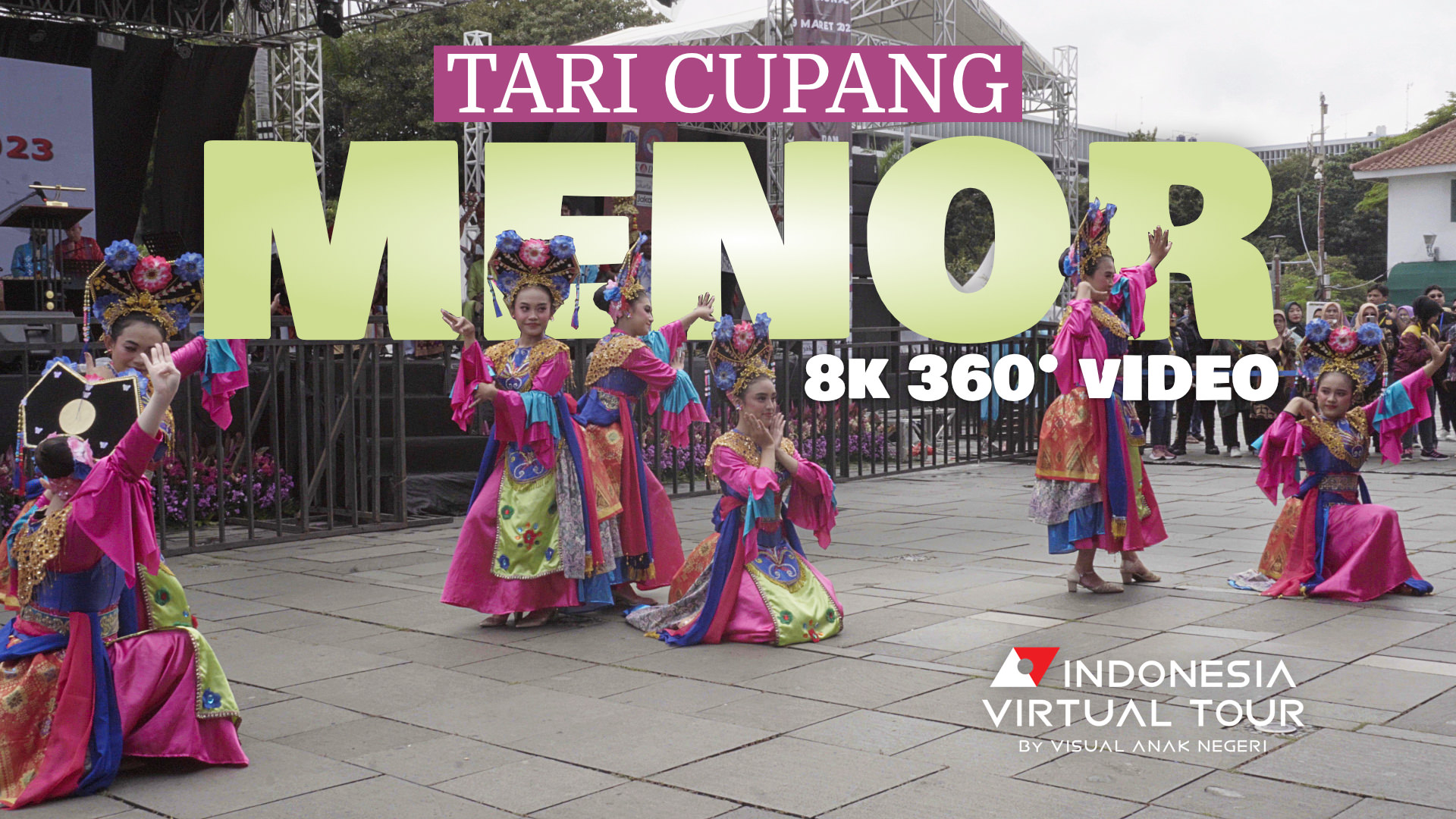 Penampilan Tari Cupang Menor (Sudinbud Jakbar) 8K 360 Video